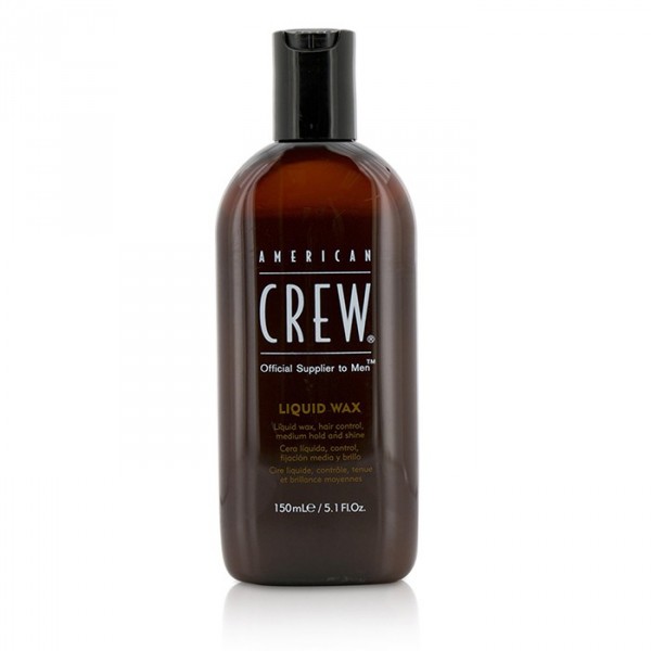 American Crew - Liquid Wax 150ml Cura Dei Capelli